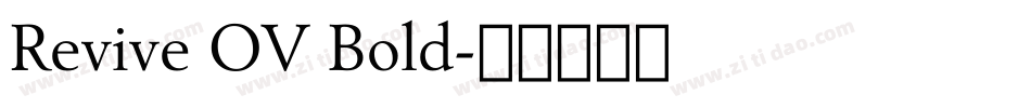 Revive OV Bold字体转换